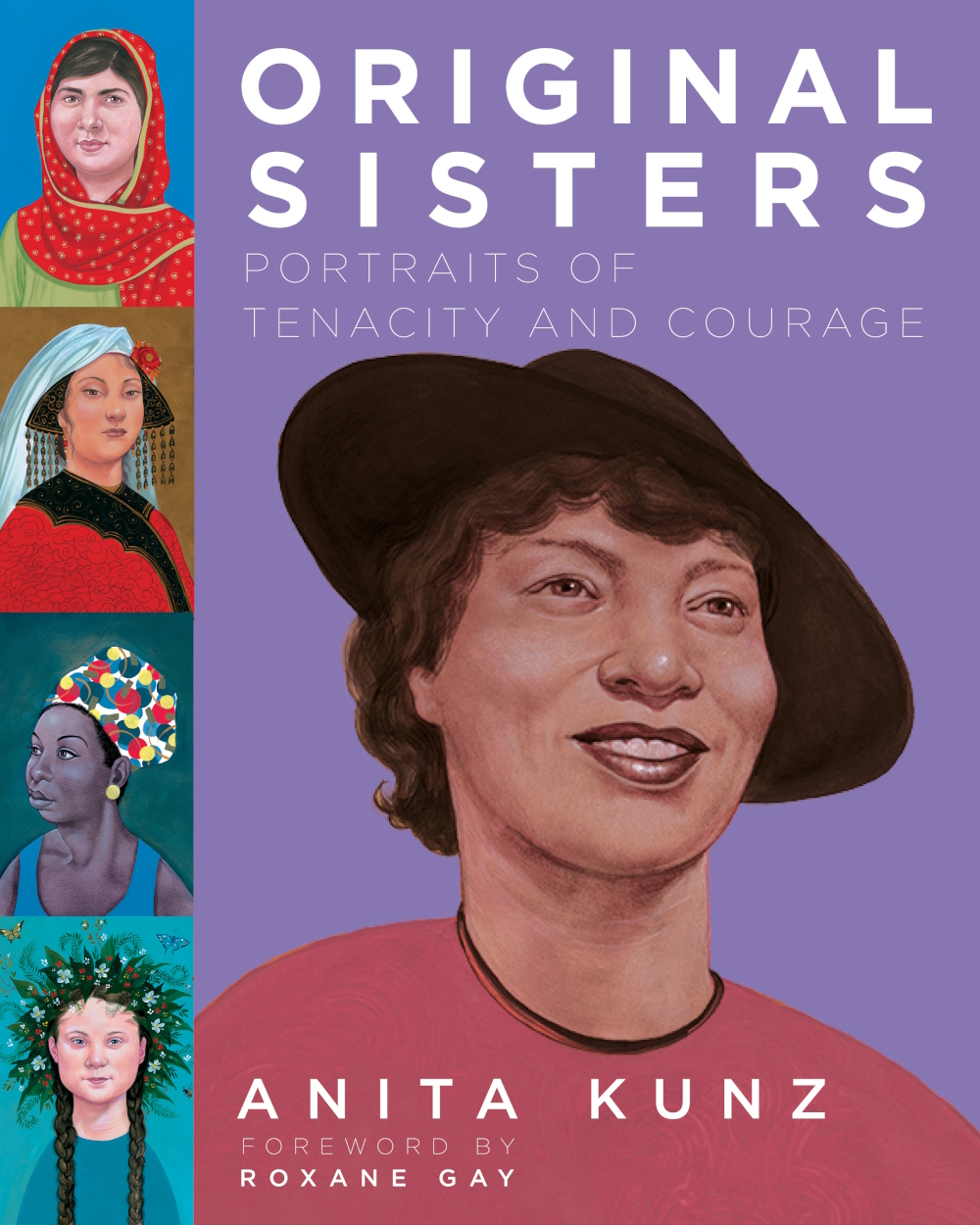 Cover of book 'Original Sisters: Portraits of Tenacity and Courage'. During the pandemic COVID-19 Anita Kunz painted 400 portraits of women to know.