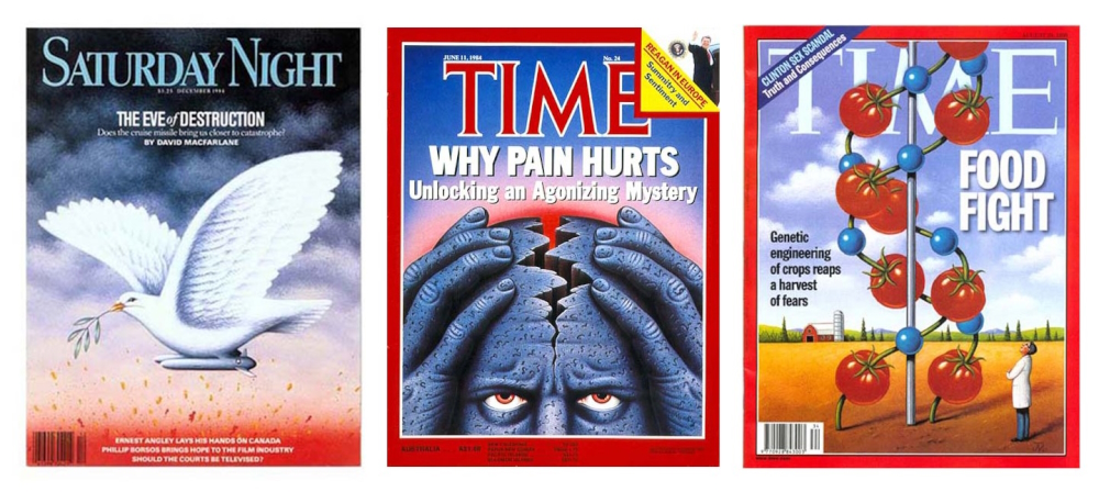 ‘Saturday Night’ magazine cover, ‘The Eve of Destruction’, 1984. - ‘TIME’ magazine covers: ‘Why Pain hurts’, 1984: ‘Food Fight’, 1998; just 2 from approx. 20 covers created between the 1970’s & 90’s.