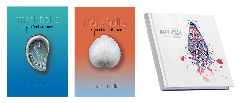 Mark Hollis Books: ‘A Perfect Silence’ by Ben Wardle, Hardback & Paperback editions, 2023 & 2024 - ‘Mark Hollis, The Art of fading Away’: Co-authored hardback edition, 2024.