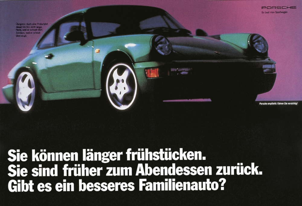 The claim for this Porsche ad campaign reads: 