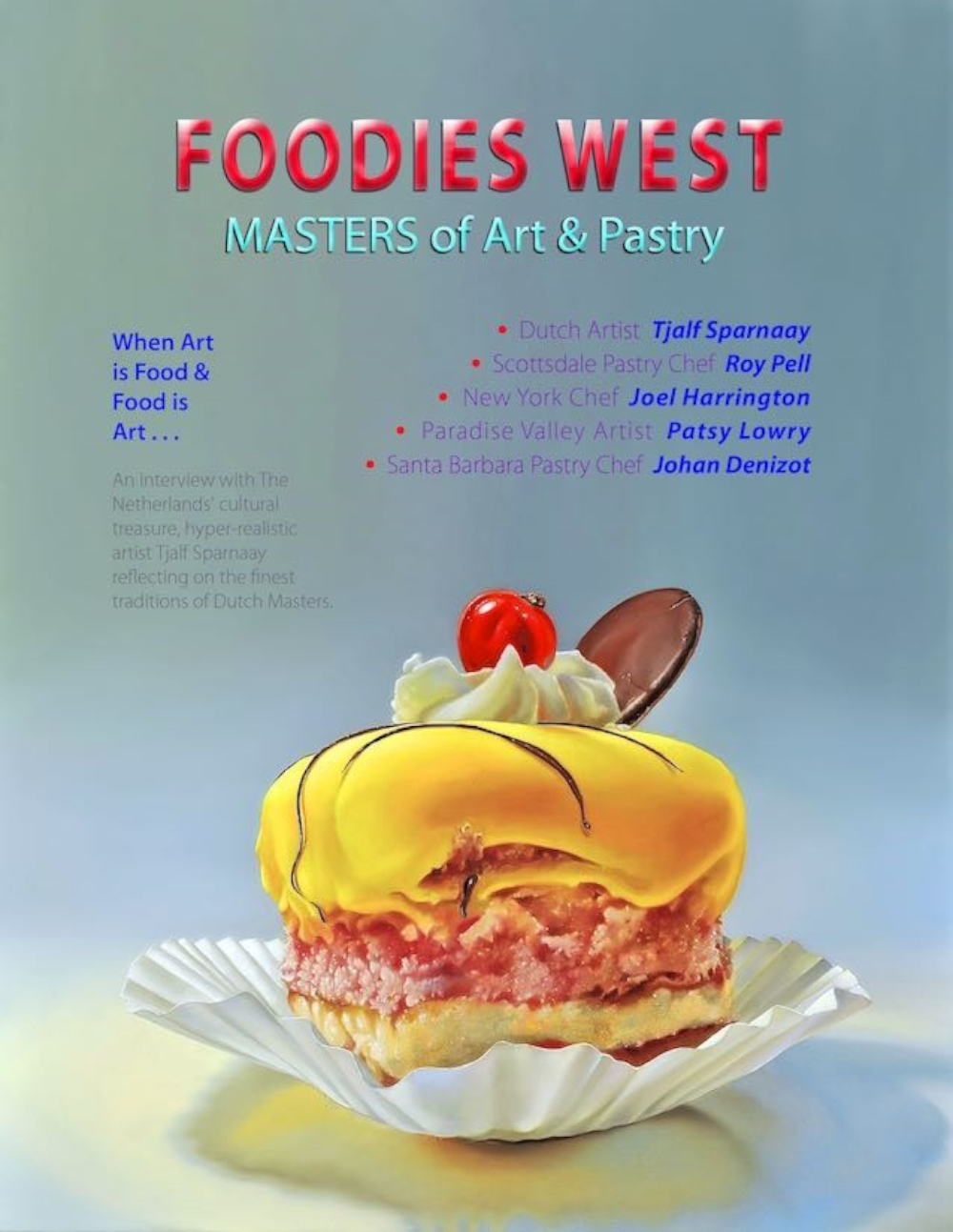 Cover artwork plus interview in the December 2013 issue of the magazine 'Foodies West'.